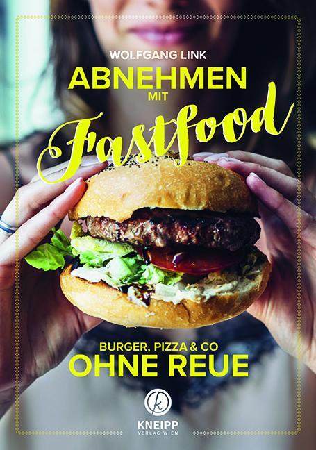 Abnehmen mit Fastfood