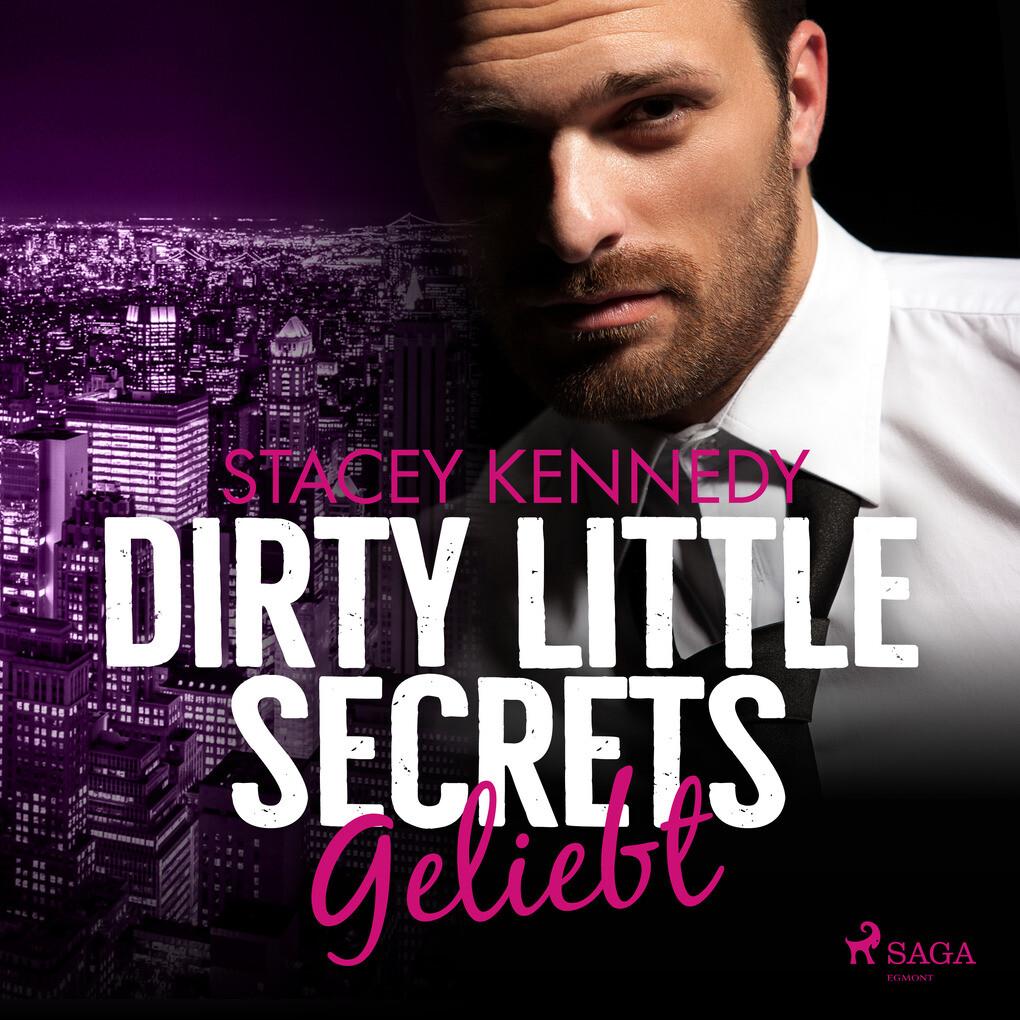 Dirty Little Secrets - Geliebt (CEO-Romance 4)