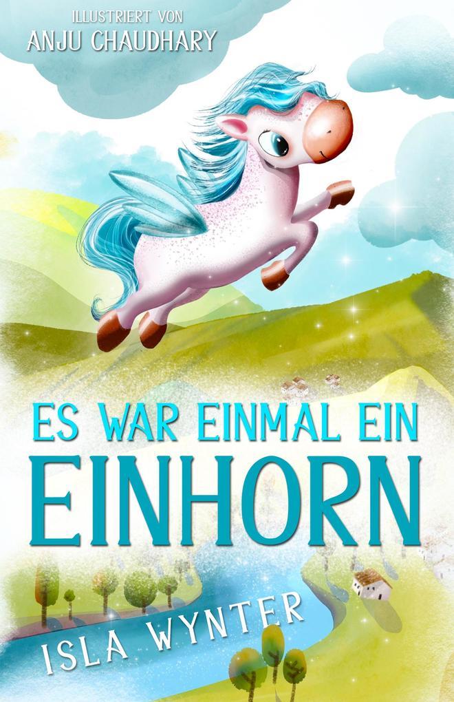 Es war einmal ein Einhorn