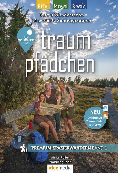 Traumpfädchen inkl. Traumpfaden und App - Ein schöner Tag Eifel/Mosel/Rhein