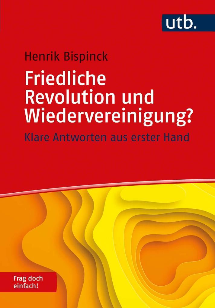 Friedliche Revolution und Wiedervereinigung? Frag doch einfach!