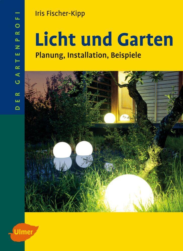 Licht und Garten