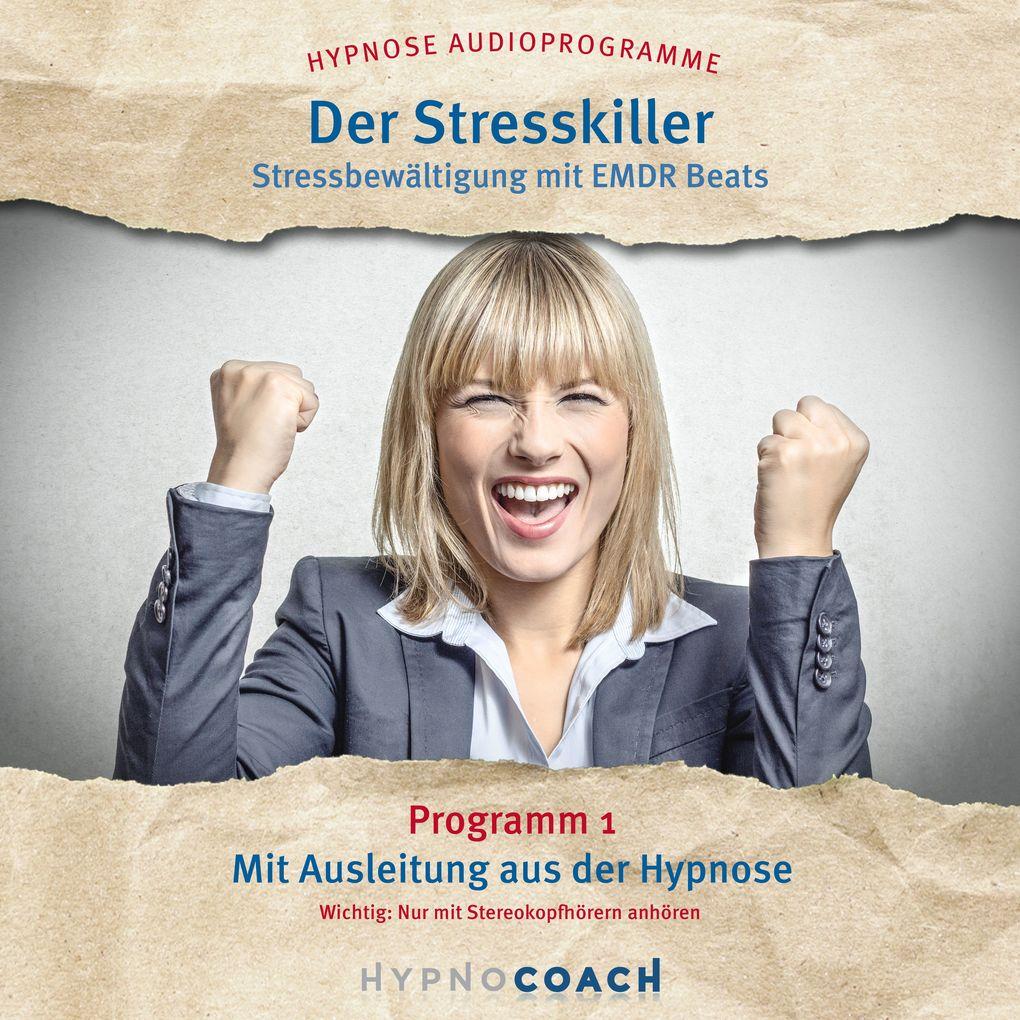 Der Stresskiller - Stressbewältigung mit Emdr Beats