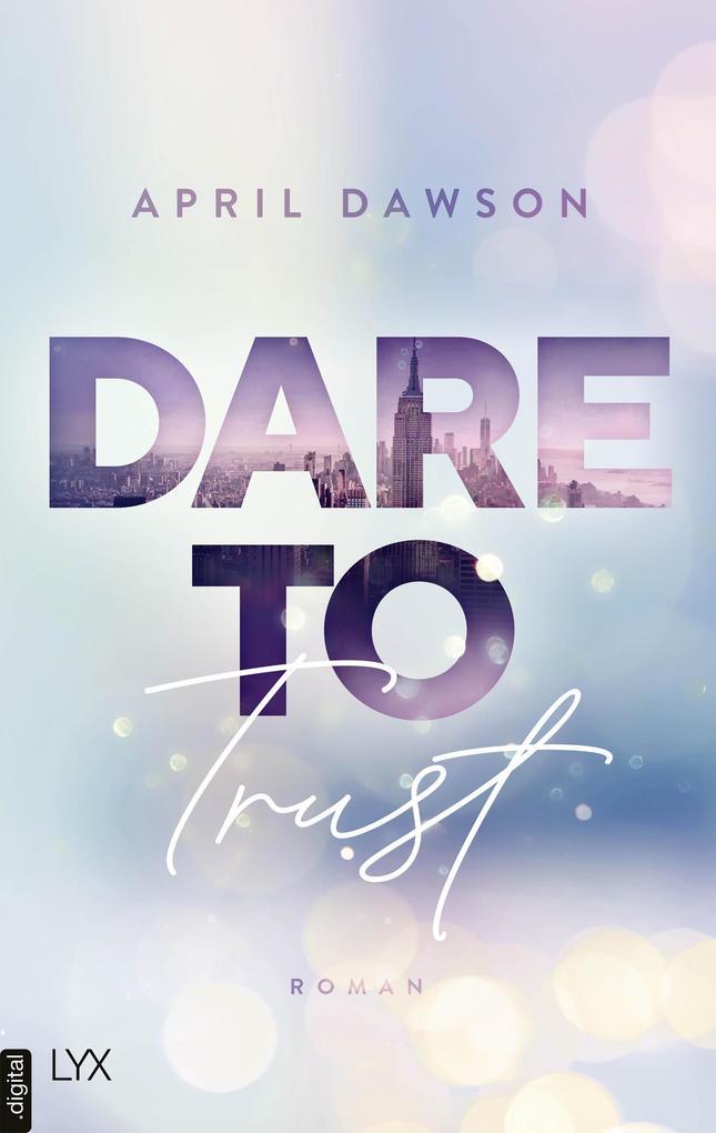 Dare to Trust