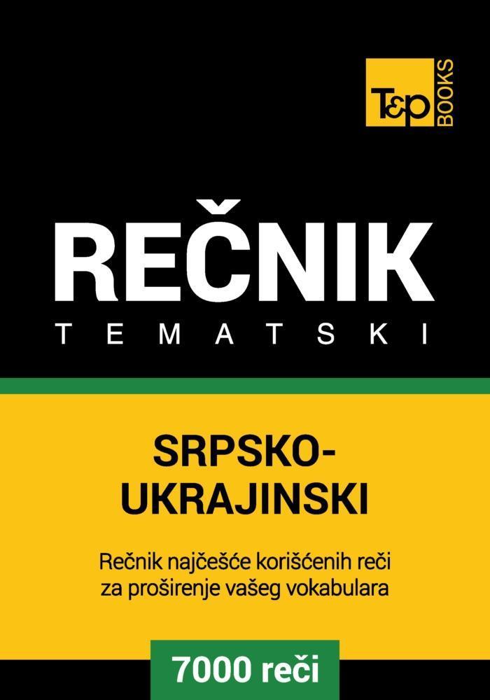 Srpsko-Ukrajinski tematski recnik - 7000 korisnih reci