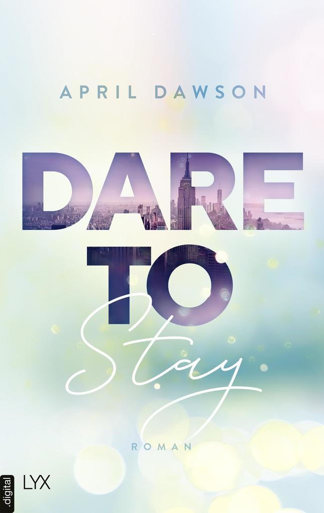 Dare to Stay