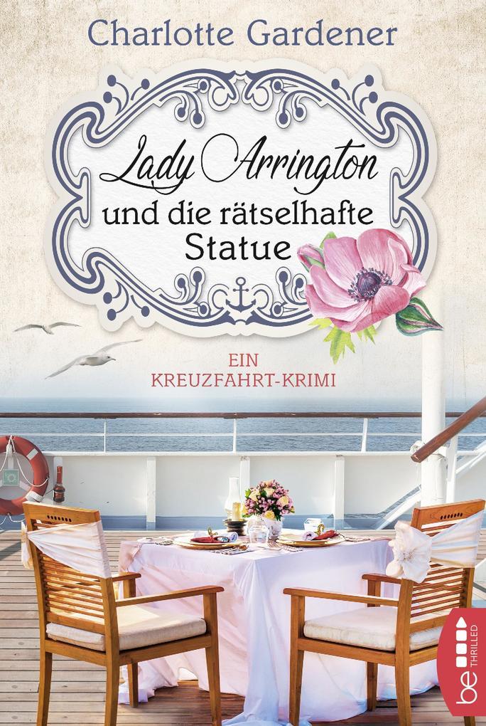 Lady Arrington und die rätselhafte Statue