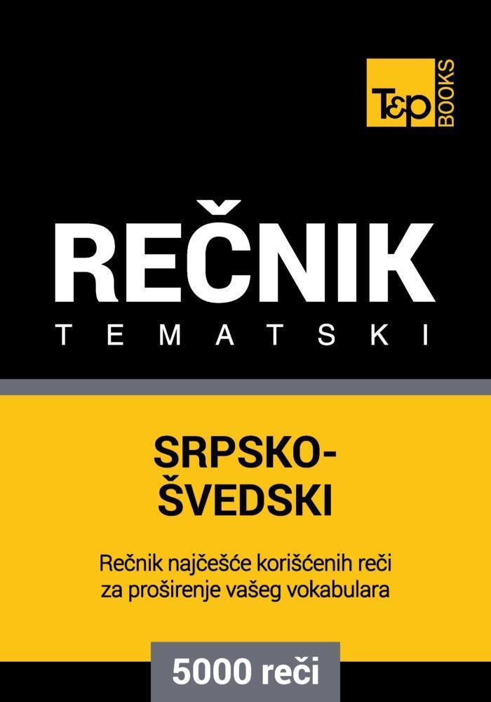 Srpsko-Svedski tematski recnik - 5000 korisnih reci