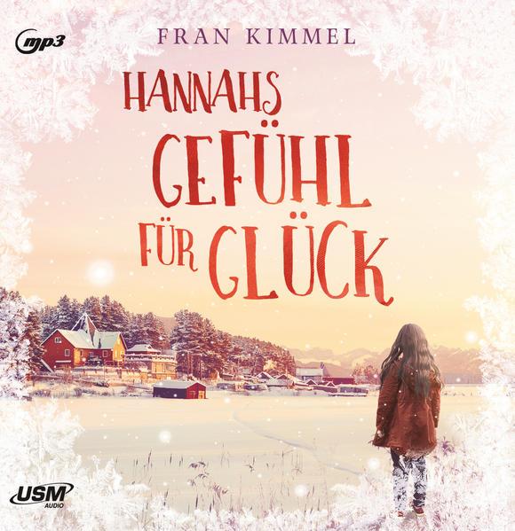 Hannahs Gefühl für Glück