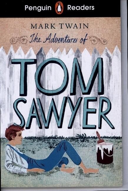 The Adventures of Tom Sawyer (ELT Graded Reader)