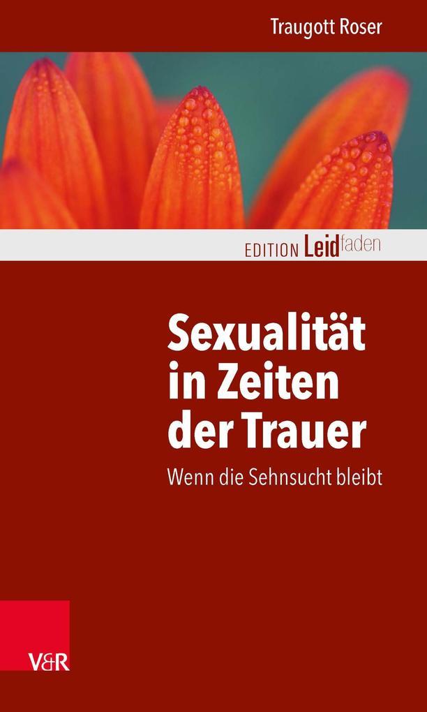 Sexualität in Zeiten der Trauer