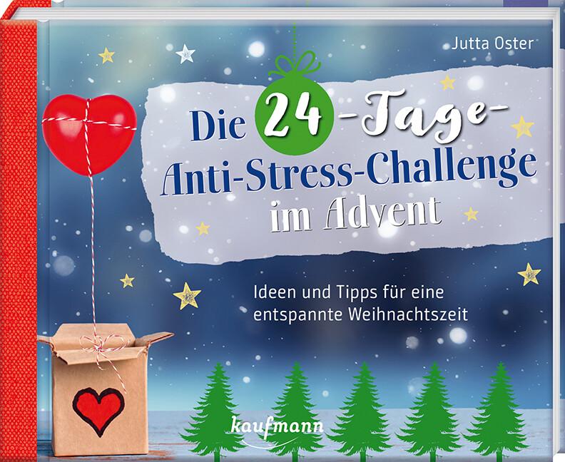 Die 24-Tage-Anti-Stress-Challenge im Advent