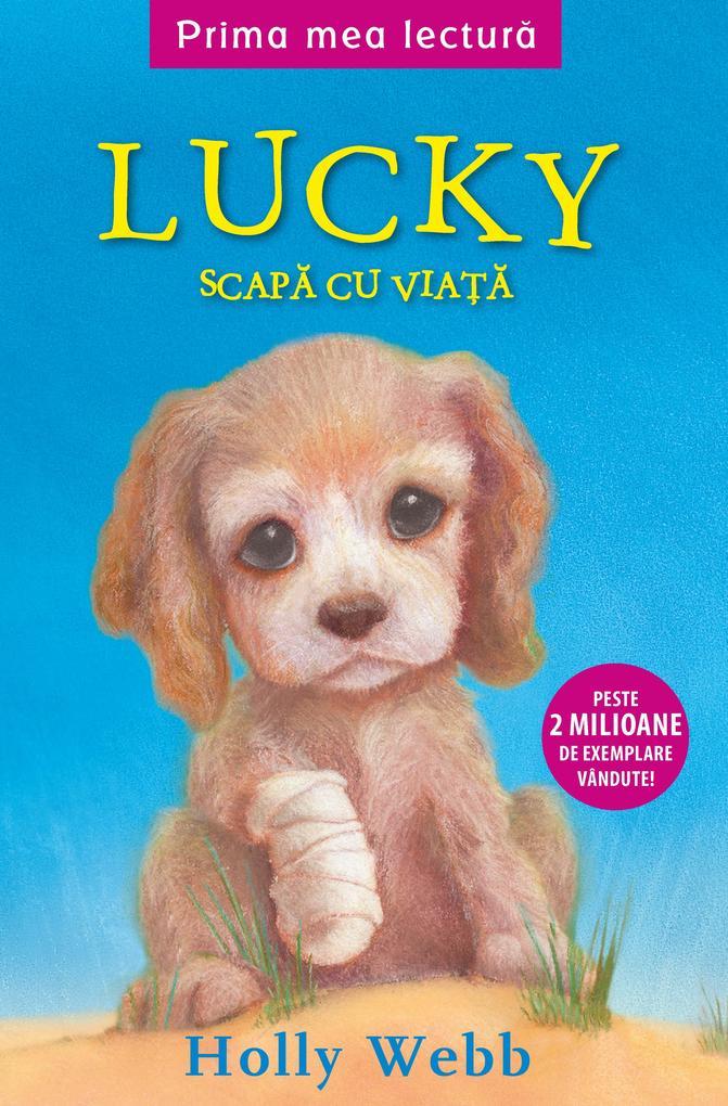 Lucky scapa cu viaa