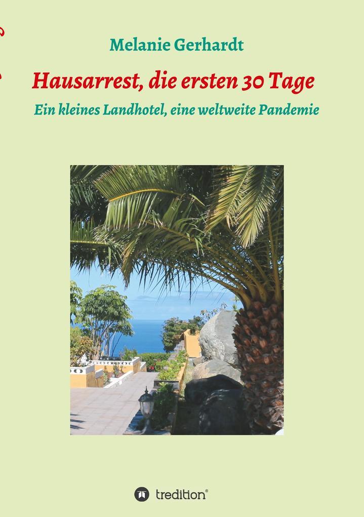 Hausarrest die ersten 30 Tage