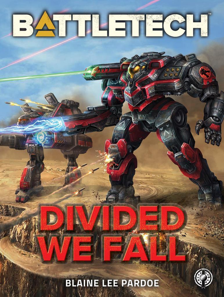 BattleTech: Divided We Fall (BattleTech Novella, #23)