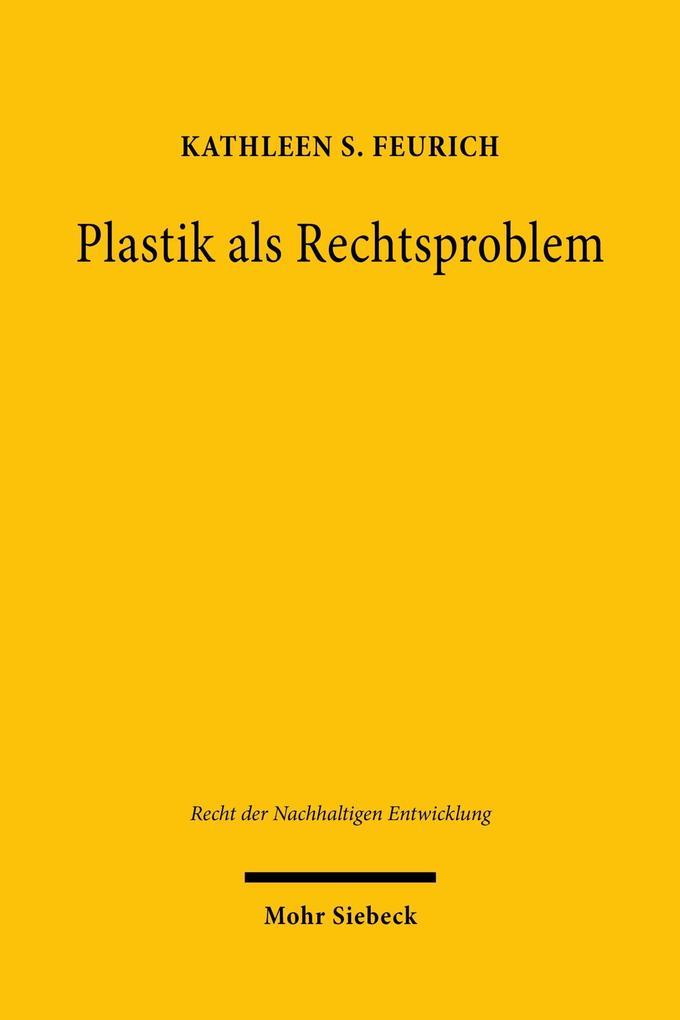 Plastik als Rechtsproblem