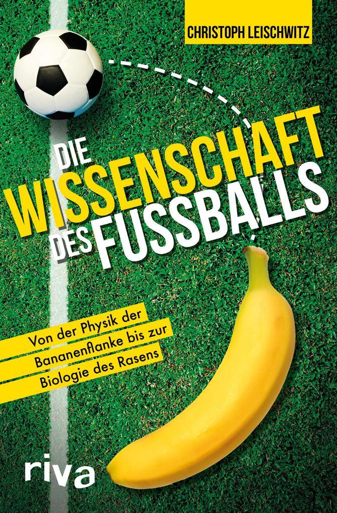 Die Wissenschaft des Fußballs