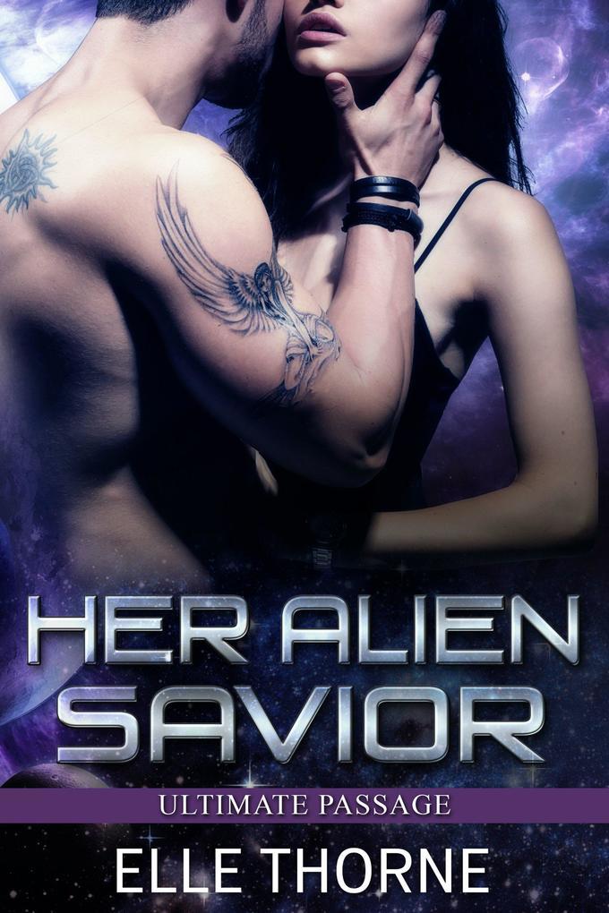 Her Alien Savior (Ultimate Passage, #1)