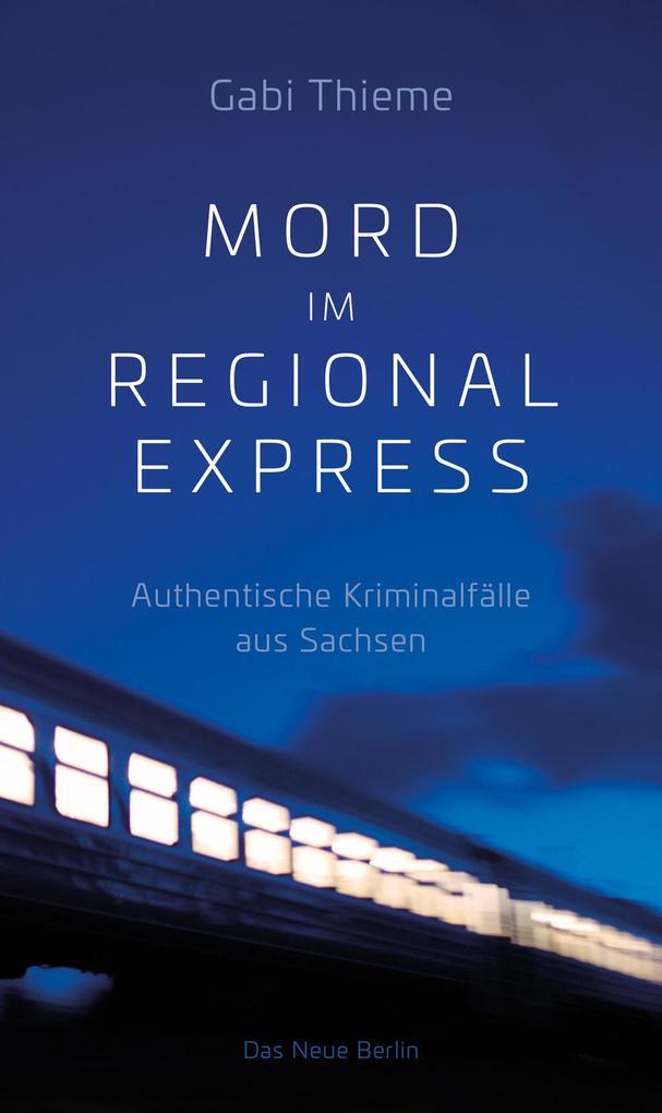 Mord im Regionalexpress