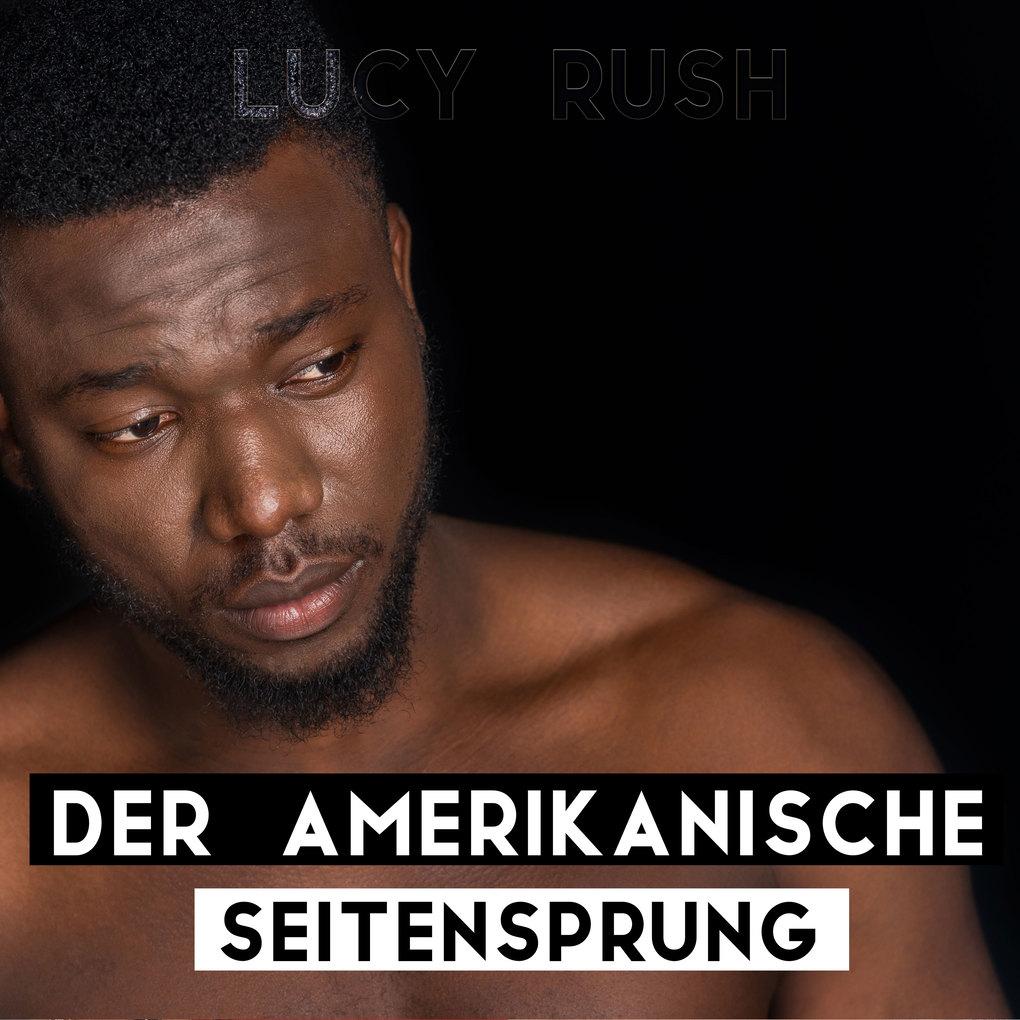 Der amerikanische Seitensprung