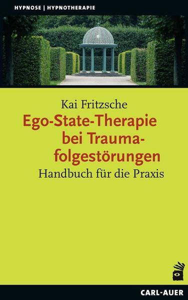 Ego-State-Therapie bei Traumafolgestörungen