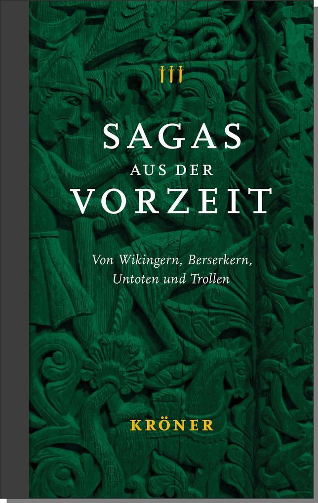 Sagas aus der Vorzeit - Band 3: Trollsagas