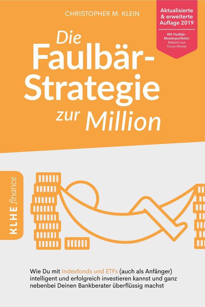 Die Faulbär-Strategie zur Million