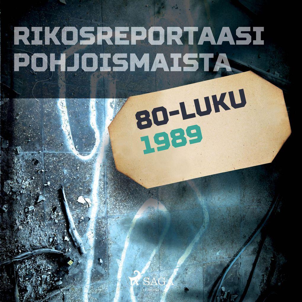 Rikosreportaasi Pohjoismaista 1989