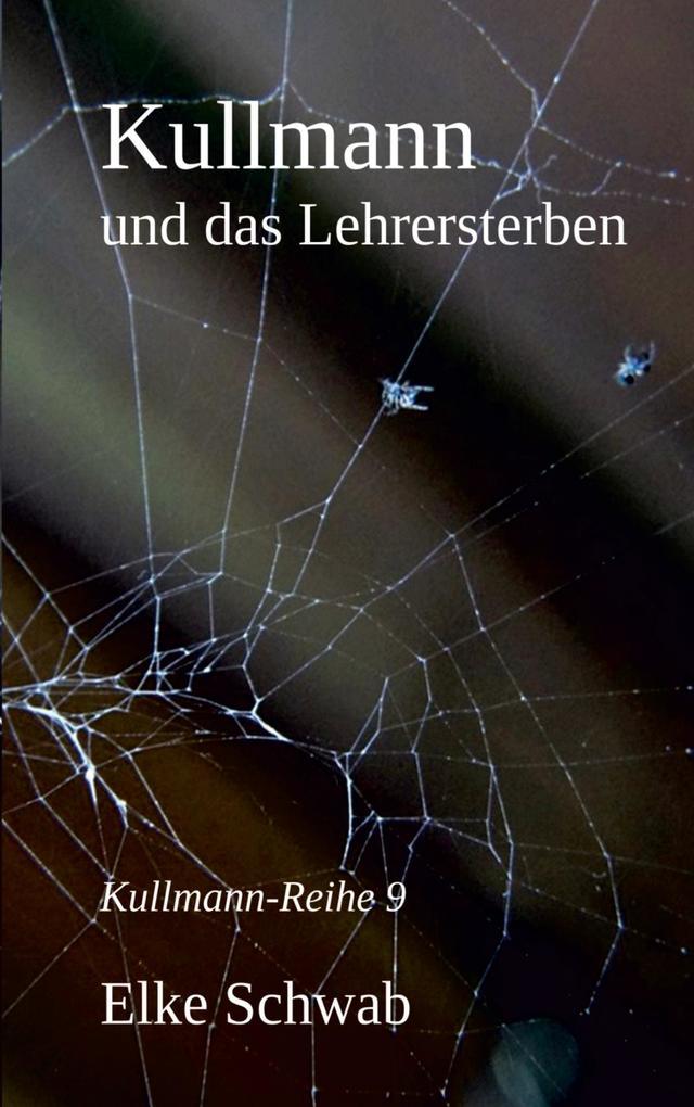 Kullmann und das Lehrersterben