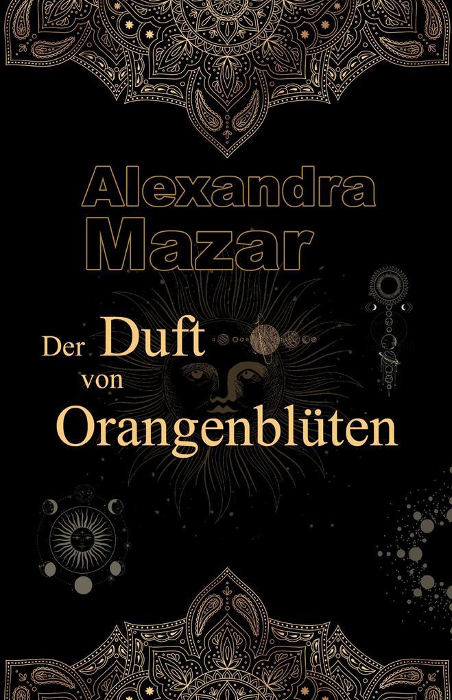 Der Duft von Orangenblüten