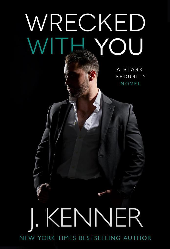 Wrecked With You (Stark Security, #4)