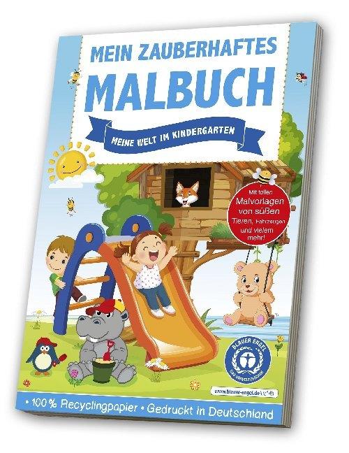 Mein zauberhaftes Malbuch - Meine Welt im Kindergarten