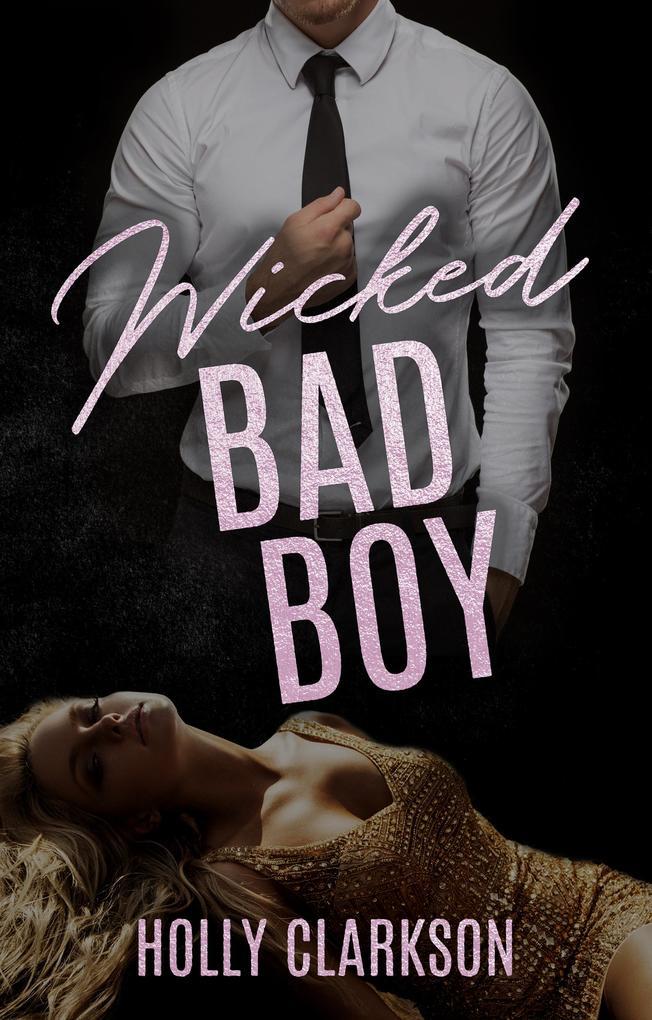 Wicked Bad Boy