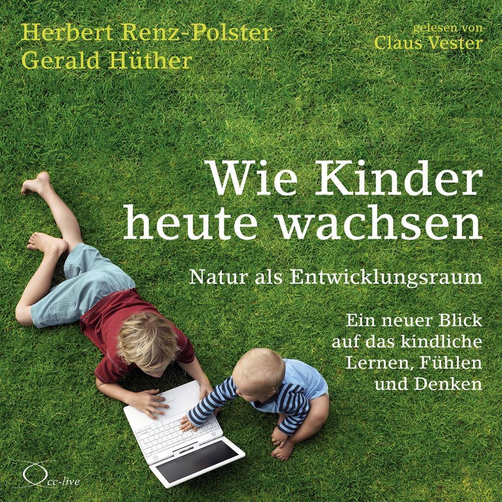 Wie Kinder heute wachsen