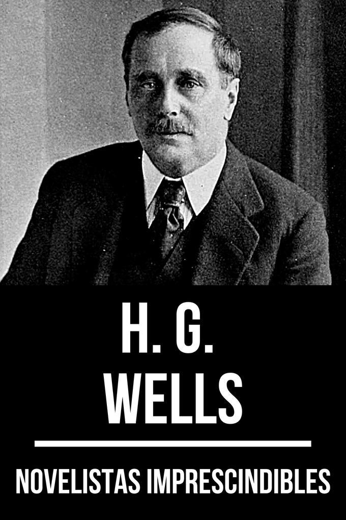 Novelistas Imprescindibles - H. G. Wells