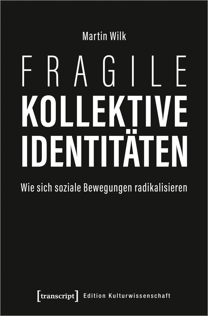 Fragile kollektive Identitäten