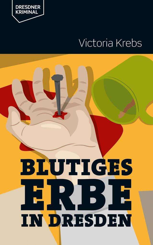 Blutiges Erbe in Dresden