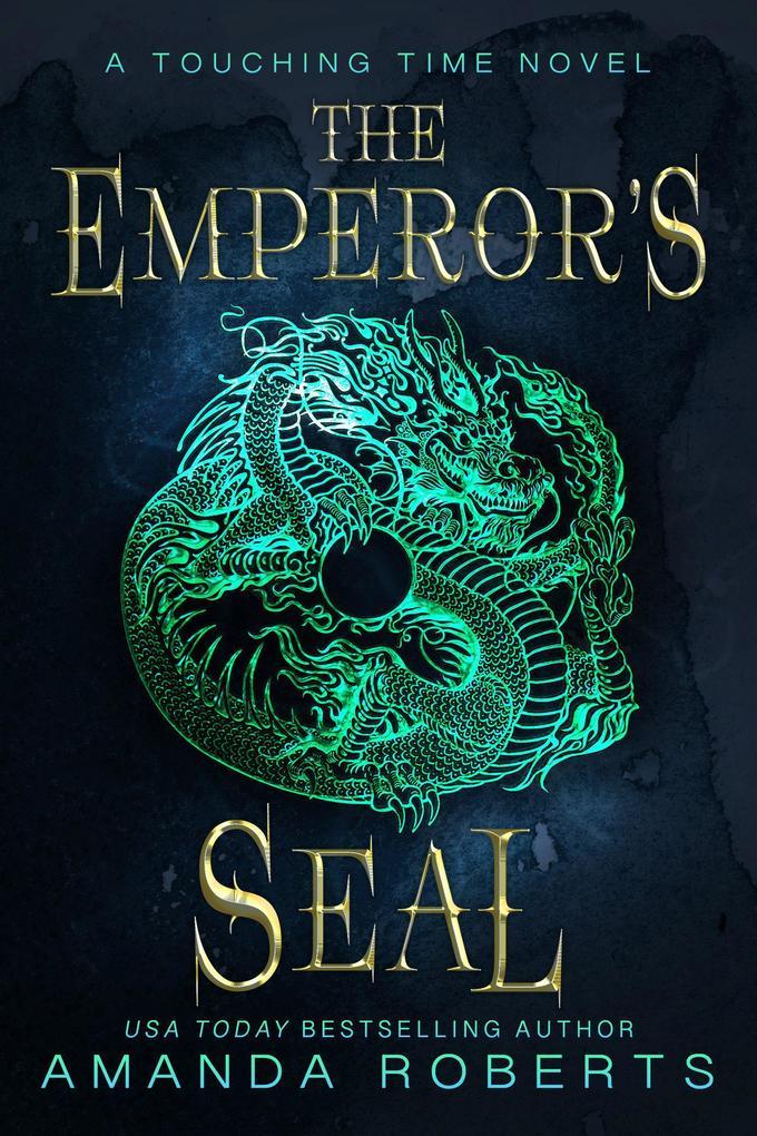 The Emperor's Seal: A Time Travel Romance (Touching Time, #1)