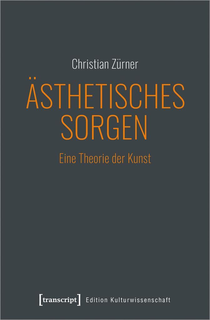 Ästhetisches Sorgen