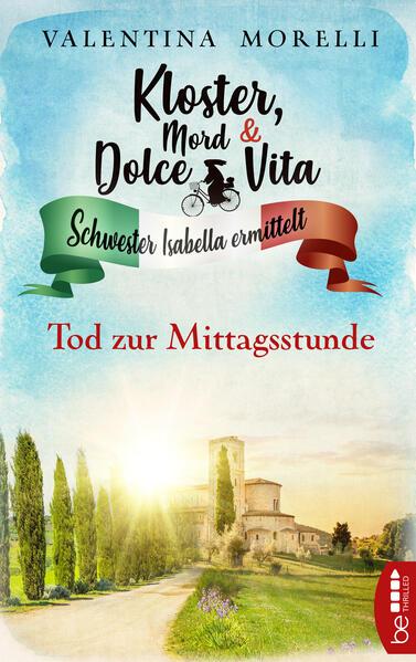 Kloster, Mord und Dolce Vita - Tod zur Mittagsstunde