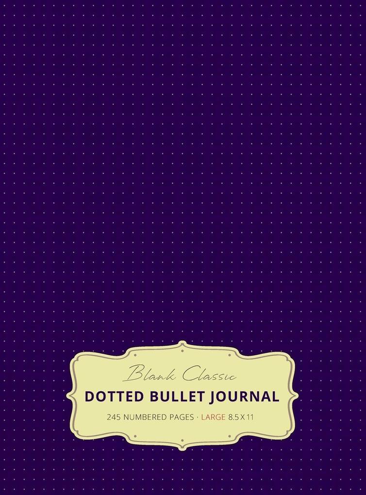 Large 8.5 x 11 Dotted Bullet Journal (Eggplant #11) Hardcover - 245 Numbered Pages