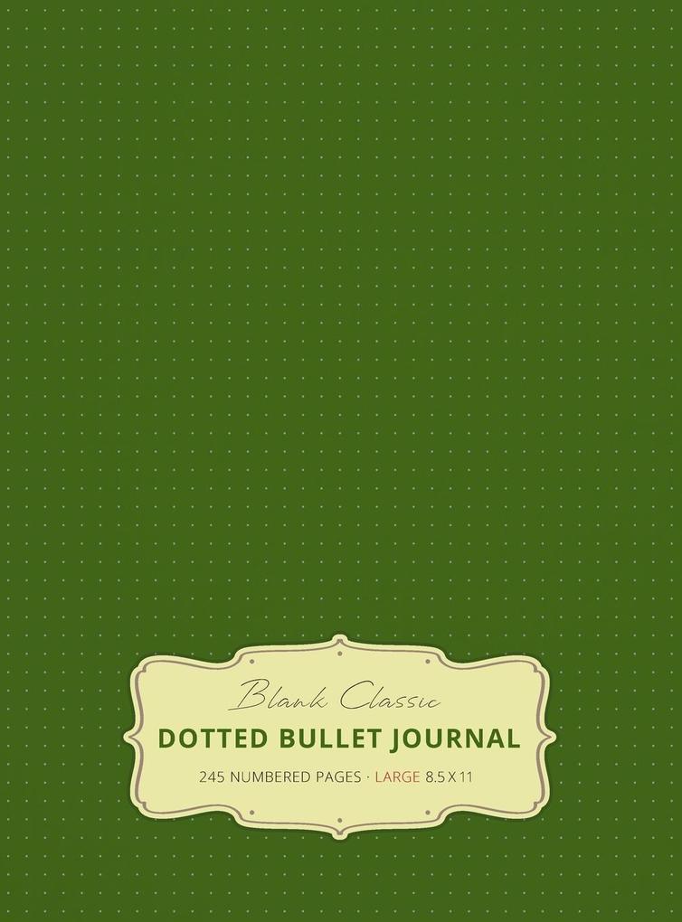 Large 8.5 x 11 Dotted Bullet Journal (Moss Green #14) Hardcover - 245 Numbered Pages