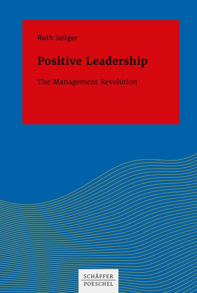 Positive Leadership