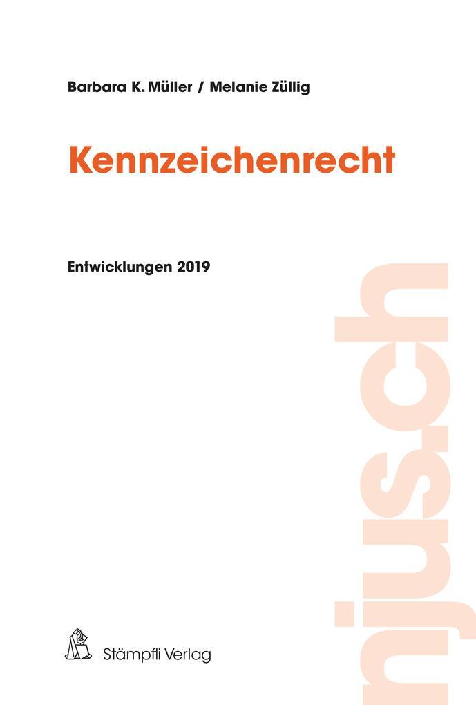 Kennzeichenrecht, Entwicklungen 2019