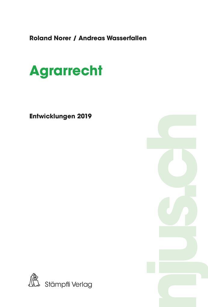 Agrarrecht, Entwicklungen 2019