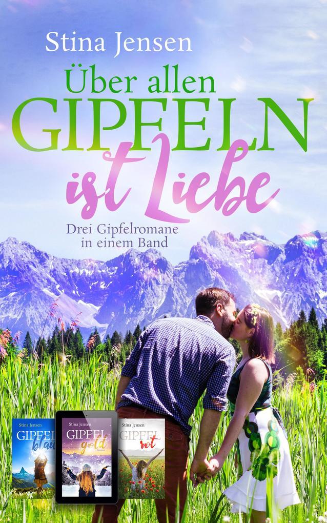 Über allen Gipfeln ist Liebe