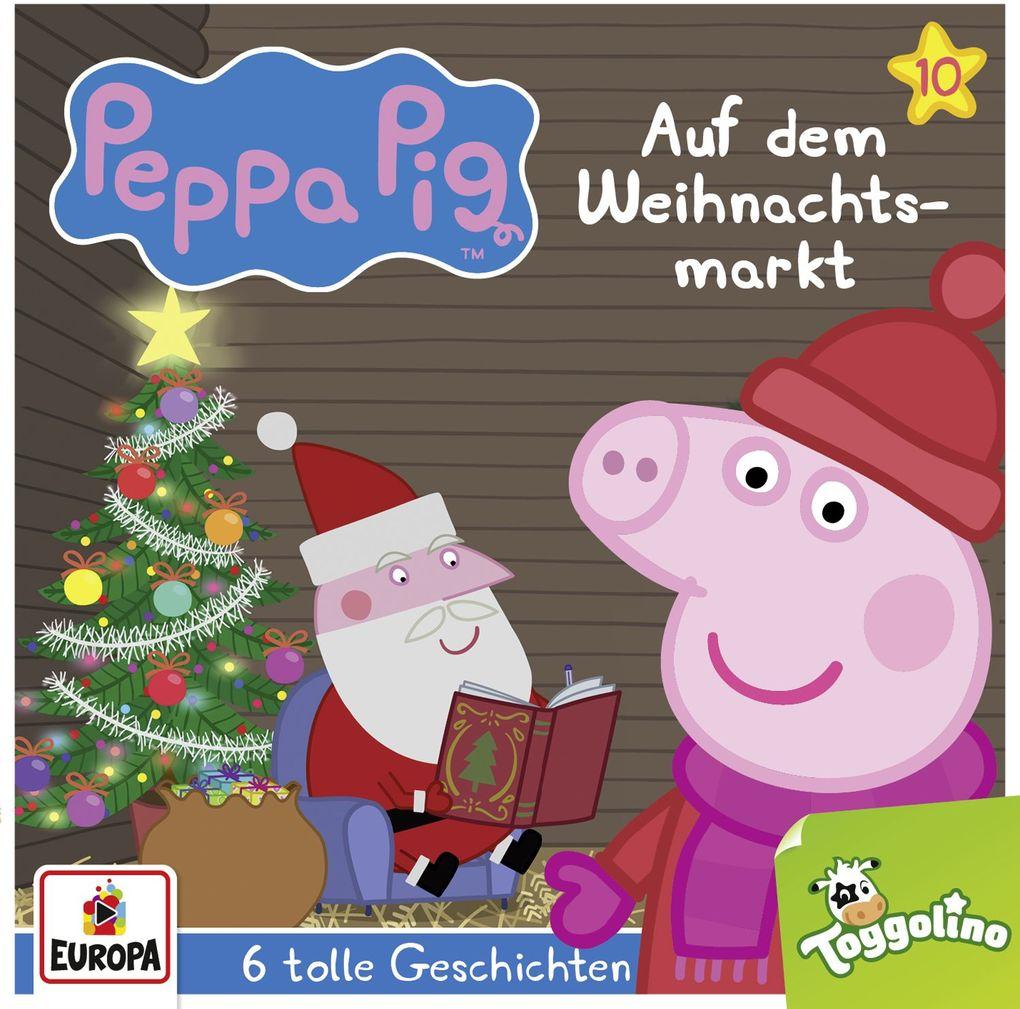 Peppa Pig Hörspiel 10. Auf dem Weihnachtsmarkt (und 5 weitere Geschichten)