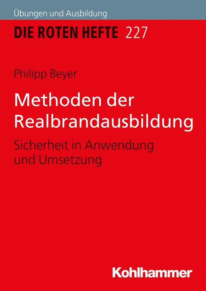 Methoden der Realbrandausbildung