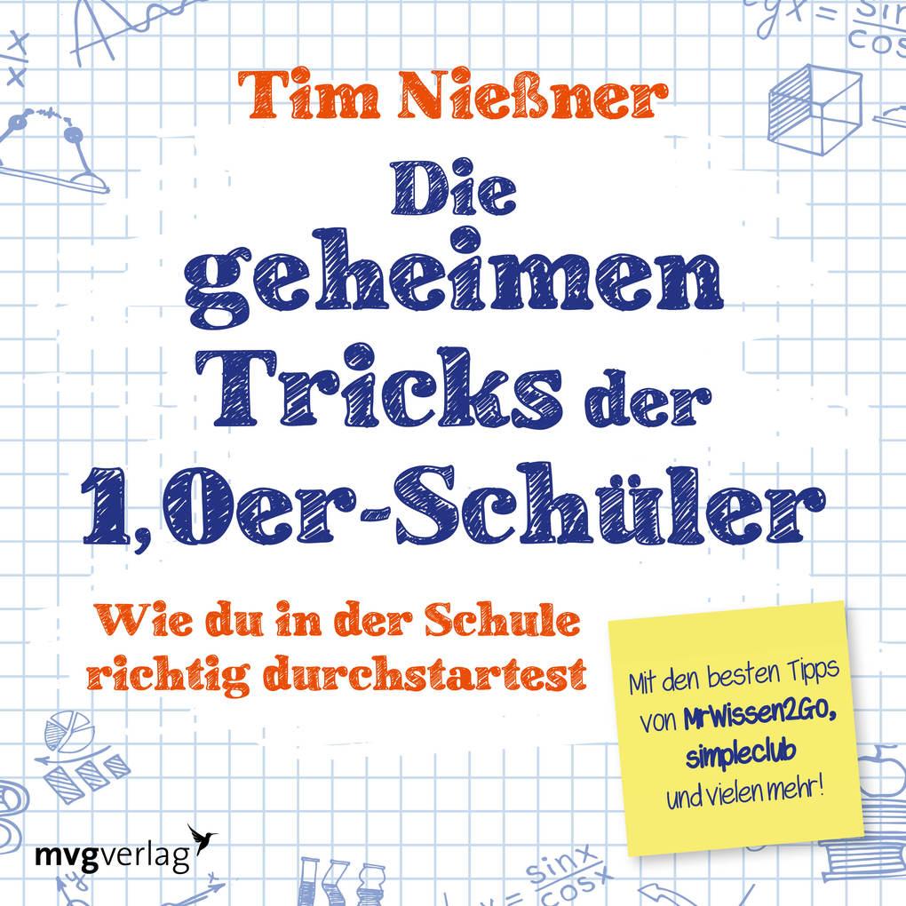 Die geheimen Tricks der 1,0er-Schüler