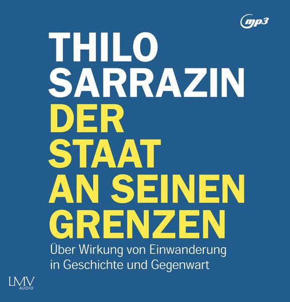 Der Staat an seinen Grenzen, 2 Audio-CD, 2 MP3